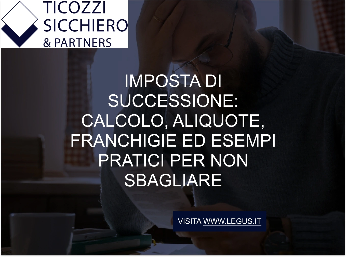 Imposta di successione: calcolo, aliquote, franchigie ed esempi pratici per non sbagliare