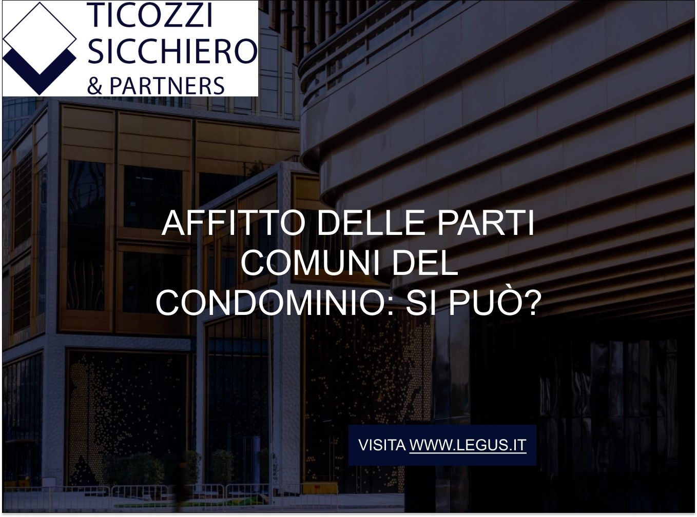 Affitto delle parti comuni del condominio_ si può_ Affitto delle parti comuni del condominio: si può?