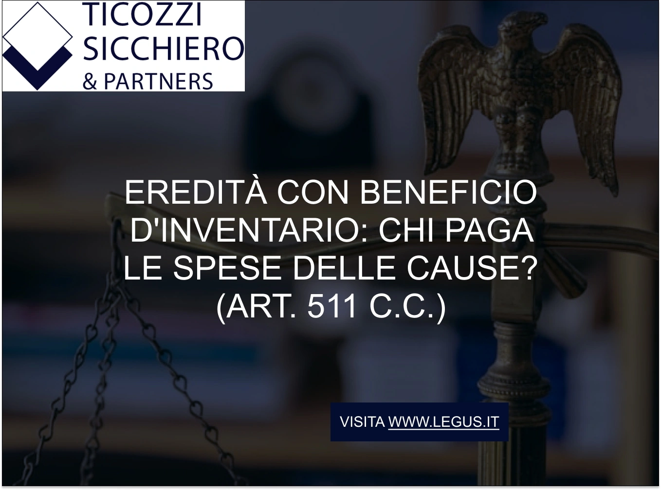 Eredità con beneficio d’inventario_ chi paga le spese delle cause_ (art. 511 c.c.) Eredità con beneficio d'inventario: chi paga le spese delle cause? (art. 511 c.c.)