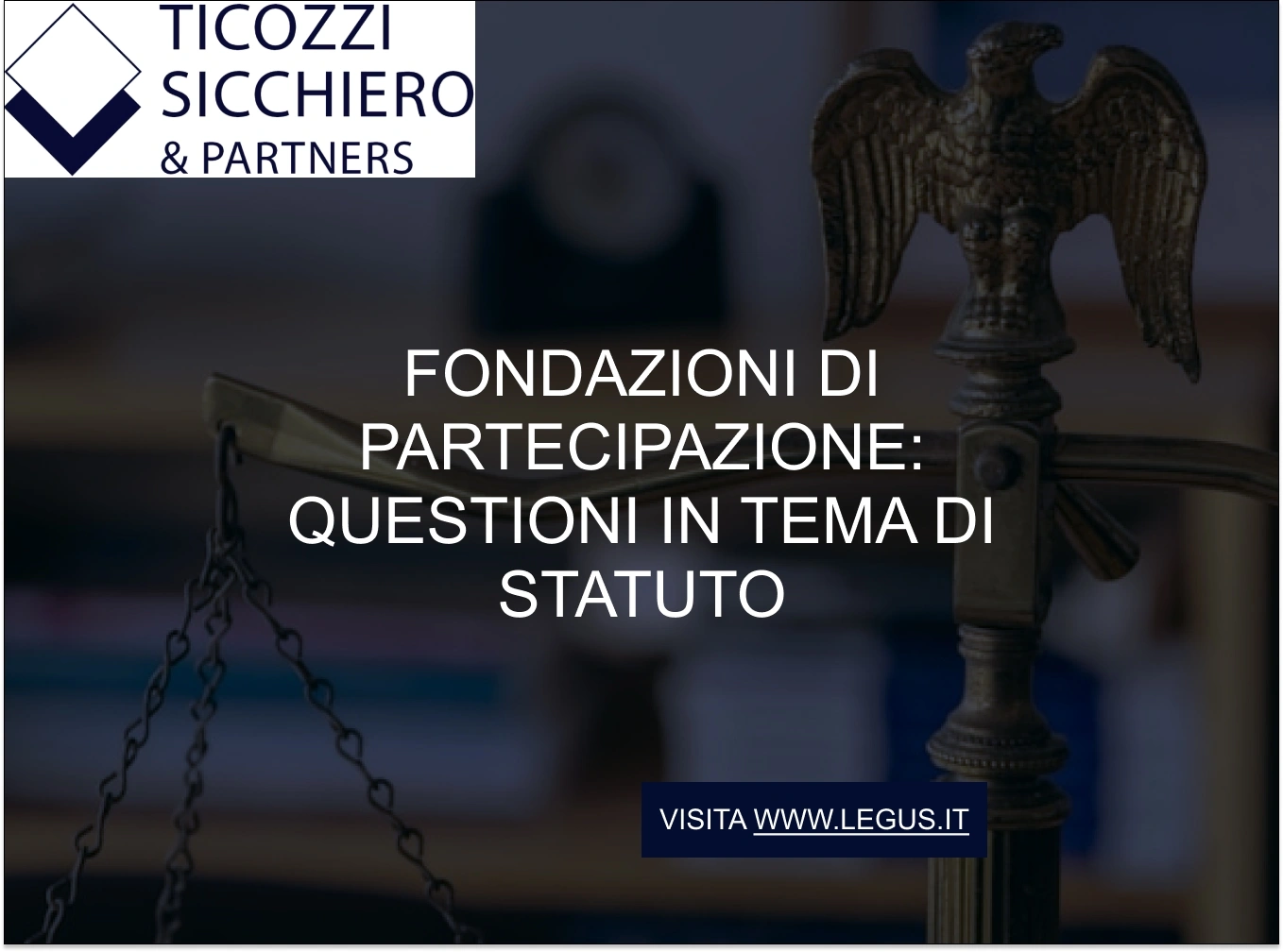 Fondazioni di partecipazione: questioni in tema di statuto