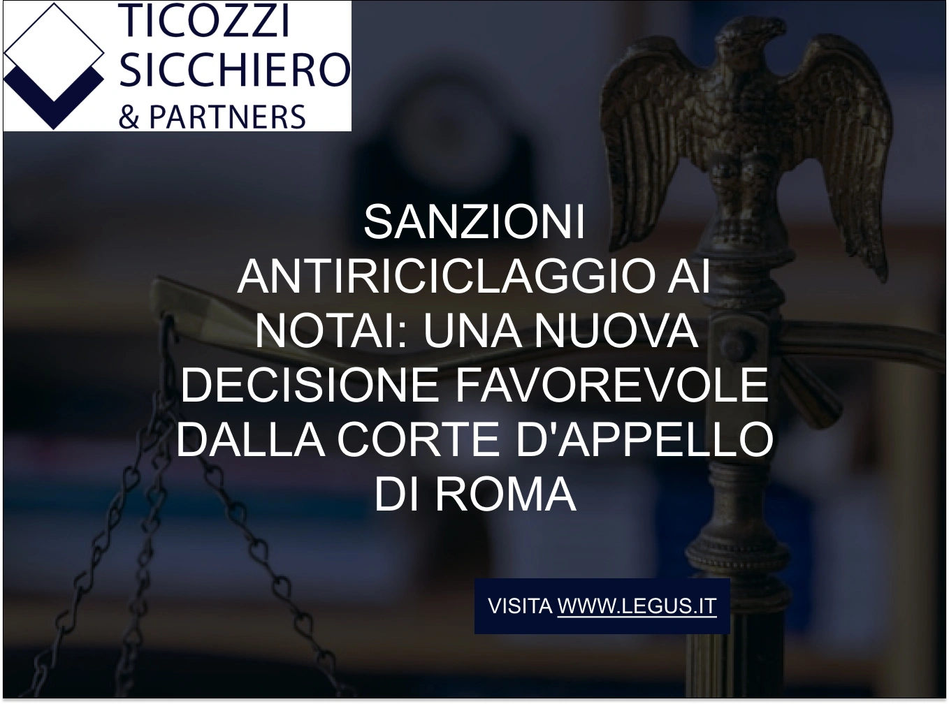 Sanzioni antiriciclaggio ai notai: una nuova decisione favorevole dalla Corte d'appello di Roma