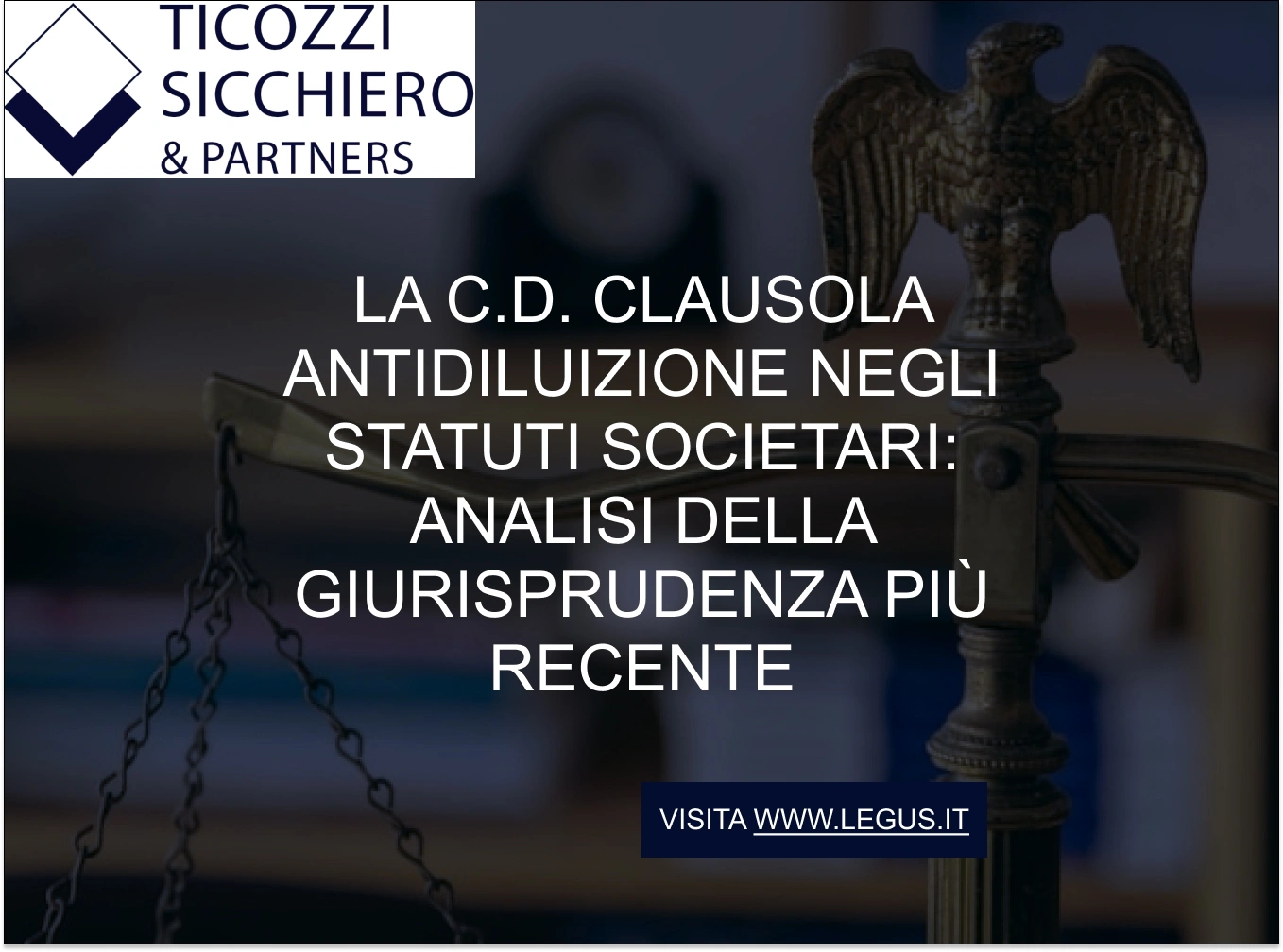 La c.d. clausola antidiluizione negli statuti societari_ analisi della giurisprudenza più recente La c.d. clausola antidiluizione negli statuti societari: analisi della giurisprudenza più recente