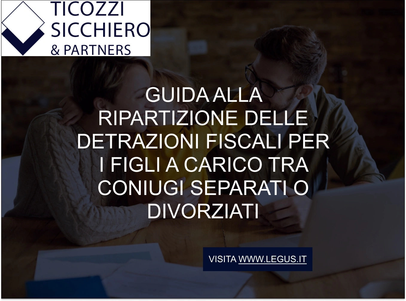 Guida alla ripartizione delle detrazioni fiscali per i figli a carico tra coniugi separati o divorziati Guida alla ripartizione delle detrazioni fiscali per i figli a carico tra coniugi separati o divorziati