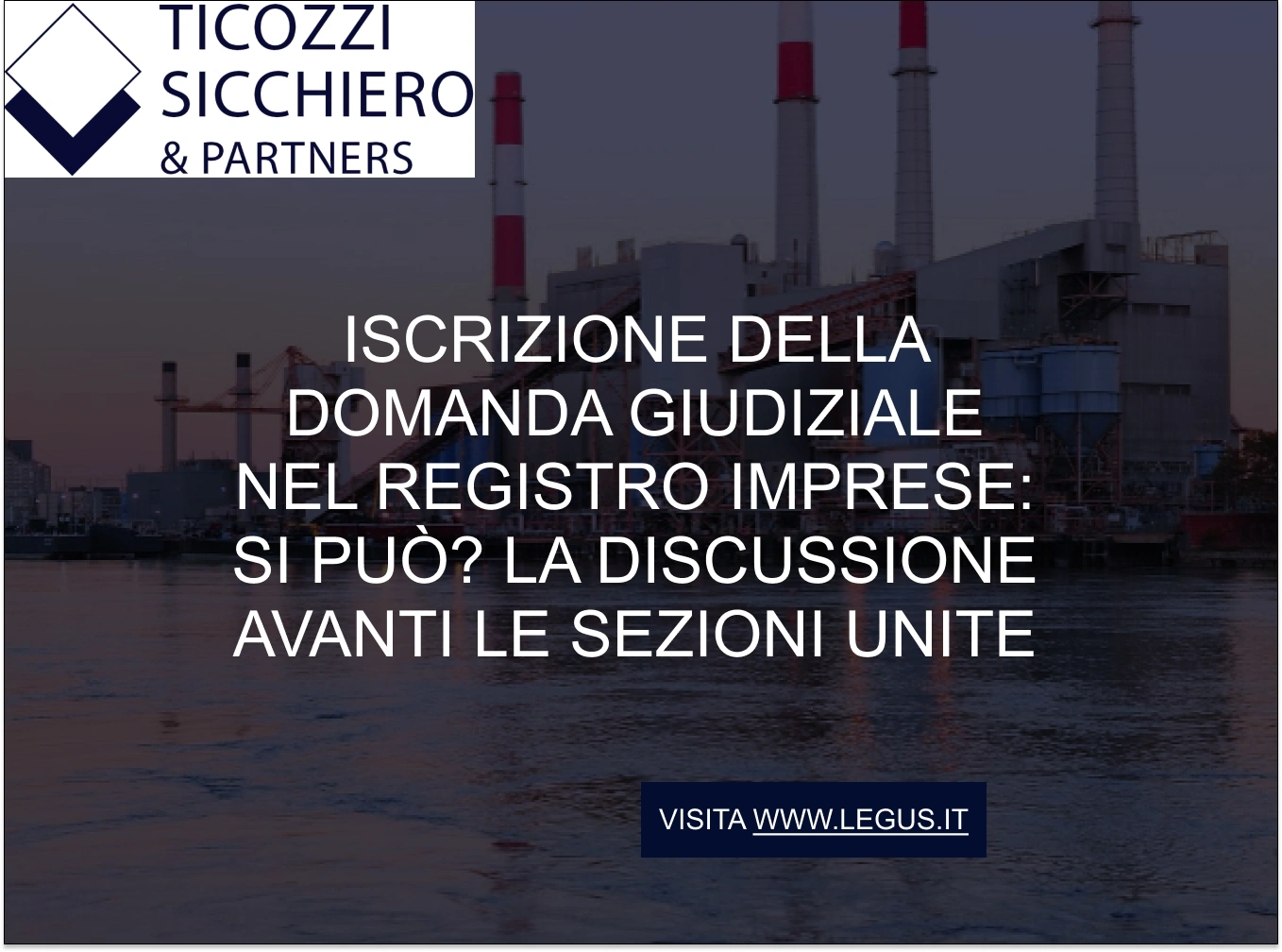 Iscrizione della domanda giudiziale nel Registro imprese: si può? La discussione avanti le Sezioni Unite